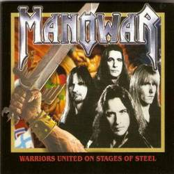Manowar : Warriors United on Stages of Steel